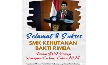 Alhamdulillahirabilalamin, Atas izin Allah SWT SMK Kehutanan Bakti Rimba kembali meraih BOS Kinerja Kemajuan Terbaik Tahun 2024.