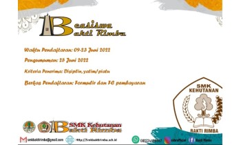 Telah di Buka Pendaftaran Beasiswa SMK Kehutanan Bakti Rimba, Silahkan mendaftar ya...