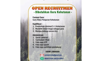 Open Recruitmen Guru Kehutanan