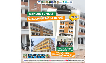MENUJU TUNTAS, MENJEMPUT MASA DEPAN! 🏫🌿