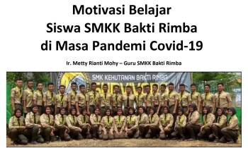 Artikel Motivasi Belajar SMK Kehutanan Bakti Rimba di Masa Pandemi